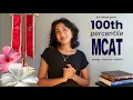 100th Percentile MCAT Ultimate Guide Strategy Resources from a 527 Scorer
