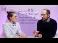 Tech Talks Cloud Native - Foundation of Modern Software Development