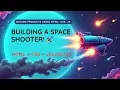Building a Space Shooter Game Using HTML CSS JavaScript Beginner Game Dev Project