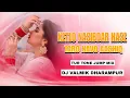 Download Lagu KETLO NASIBDAR  HASE TARO  NAVO  AASHIQ  // TUR TONE JUMP MIX // DJ VALMIK DHARAMPUR