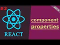 02 React JS Tutorial 2019 Component and Properties