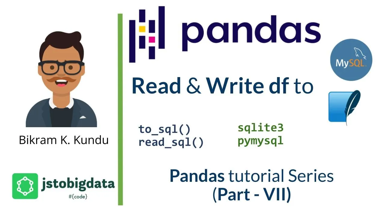 How to handle SQL database in Pandas dataframe - Data Science Tutorial by Bikram Kundu
