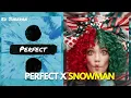 Lagu Perfect x Snowman (Holiday Mashup) | DJ Vanix