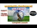 sustainable development with Equity 10th class social