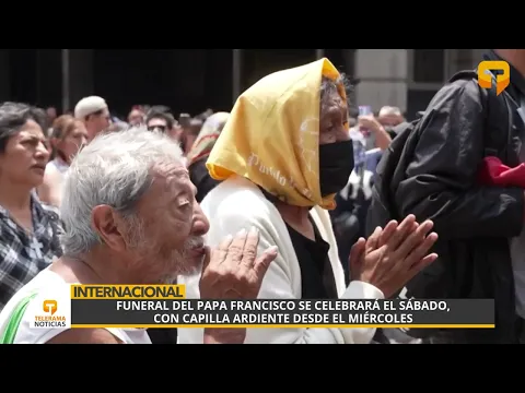 Funeral del Papa Francisco se celebrará el sábado, con capilla ardiente desde el miércoles