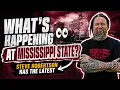 What s Happening at Mississippi State Steve Robertson Has the Latest