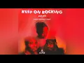 Avante, Ajebo Hustlers & Frayz – Keep On Rocking