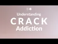 Crack Addiction