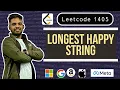 Longest Happy String Leetcode 1405 Max Heap Explanation Live Coding