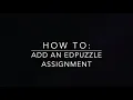 Schoology Tutorials How to add an EdPuzzle Assignment