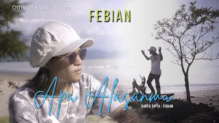febian apa alasanmu official music video 