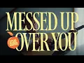Ethan Garner - MESSED UP OVER YOU (Official Visualizer)