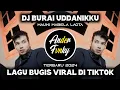 Lagu DJ BURAI UDDANIKKU - DJ BUGIS VIRAL TIKTOK TERBARU 2024