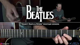 Download The Beatles - Eight Days A Week Guitar Lesson MP3