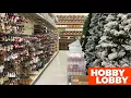 HOBBY LOBBY CHRISTMAS TREES CHRISTMAS DECORATIONS ORNAMENTS SHOP WITH ME SHOPPING STORE WALK THROUGH