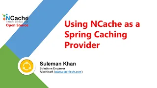 Using NCache as a Spring Caching Provider