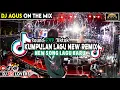 Lagu DJ AGUS TERBARU LAGU BARU NEW REMIX SOUND FYP TIKTOK