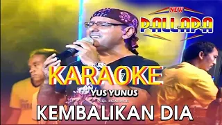 Download kembalikan dia karaoke versi dangdut lambada MP3