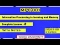 MPC-001 Lesson - 2 Information Processing in Learning and Memory MA Psychology IGNOU University