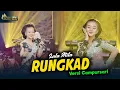 Download Lagu Lala Atila - RUNGKAD - Kembar Campursari ( Official Music Video )