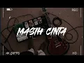 KOTAK - Masih Cinta | Emo Post Rock Cover By Ataloen