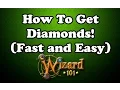 Wizard101 - How To Get Diamonds Fast and Easy