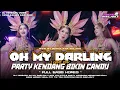 Lagu DJ PARTY OH MY DARLING I LOVE YOU BASS HOREG KENDANG CANDU _SINYO DISCJOKEY
