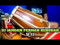 Download Lagu Dj Jangan Pernah Berubah - ST12 Koplo COVER Kendang