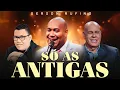 Download Lagu Só As Antigas - Gerson Rufino, Anderson Freire, Mattos Nascimento... os 100 louvores mais tocados!