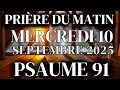Download Lagu Prière et Évangile du jour | Mercredi 10 Septembre 2025 | Psaume 91 du matin • Prière Catholique