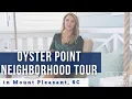 Oyster Point Neighborhood Mount Pleasant SC