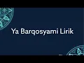 Download Lagu Ya Barqosyami Lirik