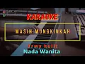 Download Lagu MASIH MUNGKINKAH - Ermy kulit (Karaoke Version)