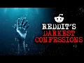 Reddit s Darkest Confessions 10