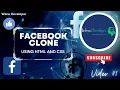 Create a Facebook Clone using HTML and CSS Wenu Developer Full Tutorial 01