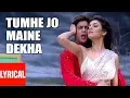 Download Lagu Tumhe Jo Maine Dekha Lyrical Video | Main Hoon Na |Abhijeet,Shreya Ghosal|Shahrukh Khan,Sushmita Sen