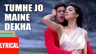 tumhe jo maine dekha lyrical video main hoon na abhijeet shreya ghosal shahrukh khan sushmita sen
