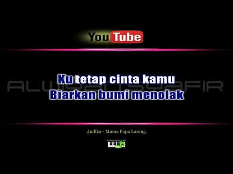 Download MP3 Karaoke Judika   Mama Papa Larang