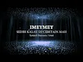 Imeymey - Sedih Kalau Diceritain Mah (Official Karaoke Video) | No Vocal