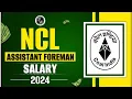 NCL Assistant Foreman Salary 2024 Job Profile Perks Allowances