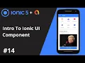 Ionic 5 Tutorial - Intro To Ionic UI Component