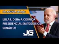 Lagu Lula lidera a corrida presidencial em todos os cenários – Jornal da Gazeta –13/01/2026