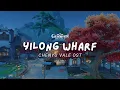 Download Lagu An Evening in Yilong Wharf 🫖 Relaxing Genshin Impact Music | Chenyu Vale OST 原神 [No Mid-Roll Ads]