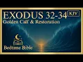 Exodus 32 34 KJV The Golden Calf Restoration Bible Reading for Sleep Peace