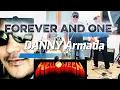 Lagu FOREVER AND ONE - HELLOWEEN / DANNY Armada COVER