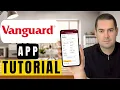 How to Use the the Vanguard App Step by Step Tutorial