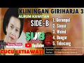Lagu CUCU SETIAWATI || SUNDA KLASIK || KLININGAN GIRIHARJA 3 || ALBUM KAWITAN || SIDE• B