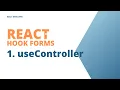 React Hook Forms with Yup Exploring useController and Validation