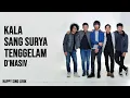 Download Lagu D'MASIV - Kala Sang Surya Tenggelam (Lirik)