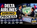 How Delta Airlines Hiring Really Works Delta Airlines Assessments Interviews